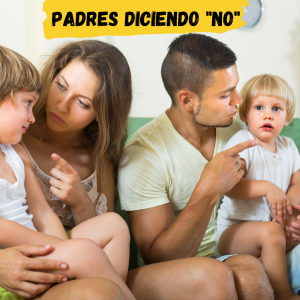 padres diciendo no a sus hijos